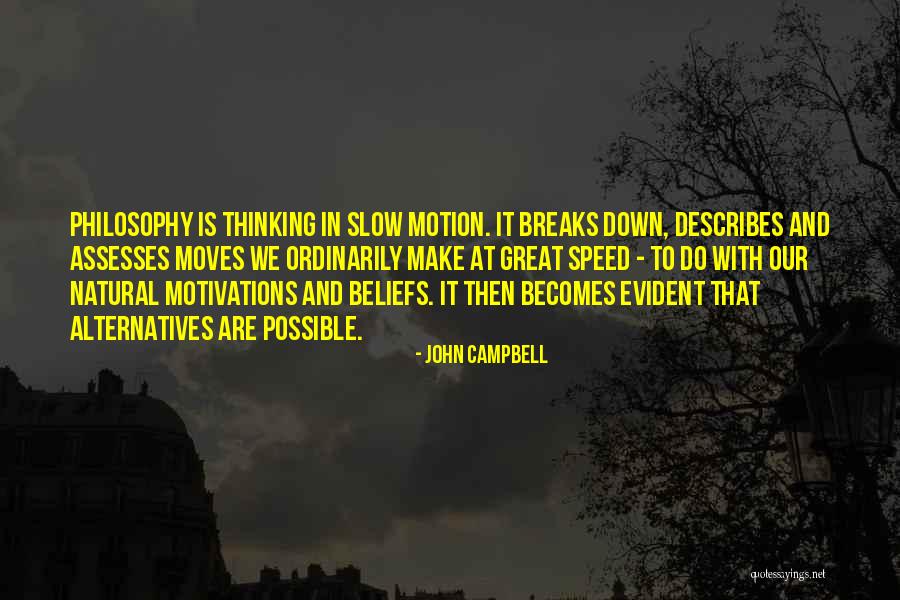 Beliefs Quotes By John Campbell