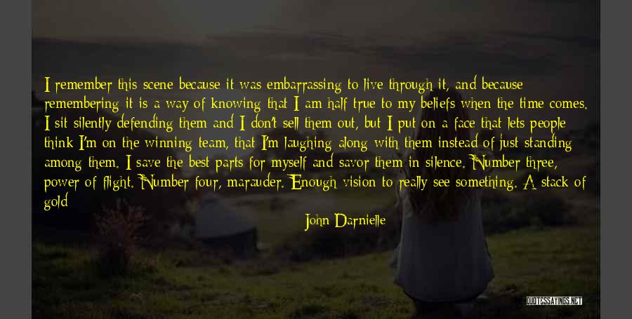 Beliefs Quotes By John Darnielle