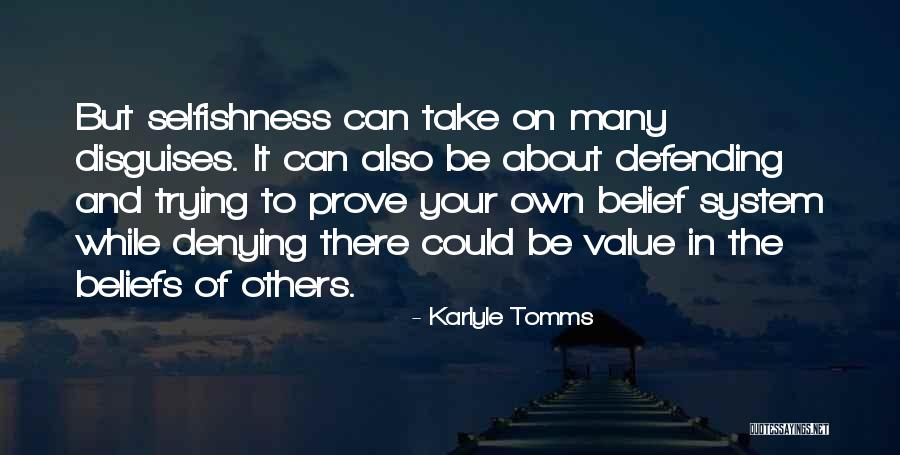 Beliefs Quotes By Karlyle Tomms