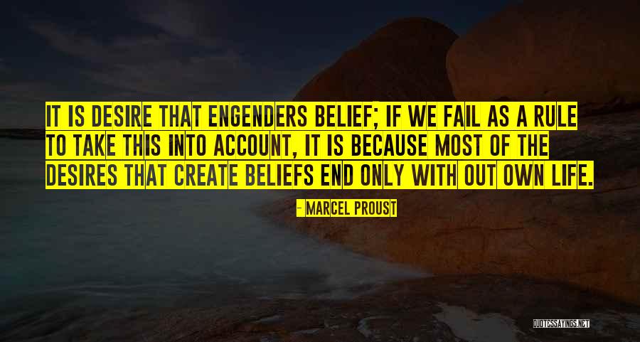 Beliefs Quotes By Marcel Proust