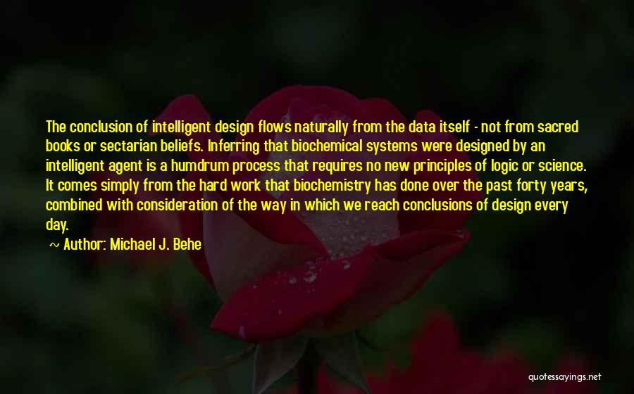 Beliefs Quotes By Michael J. Behe