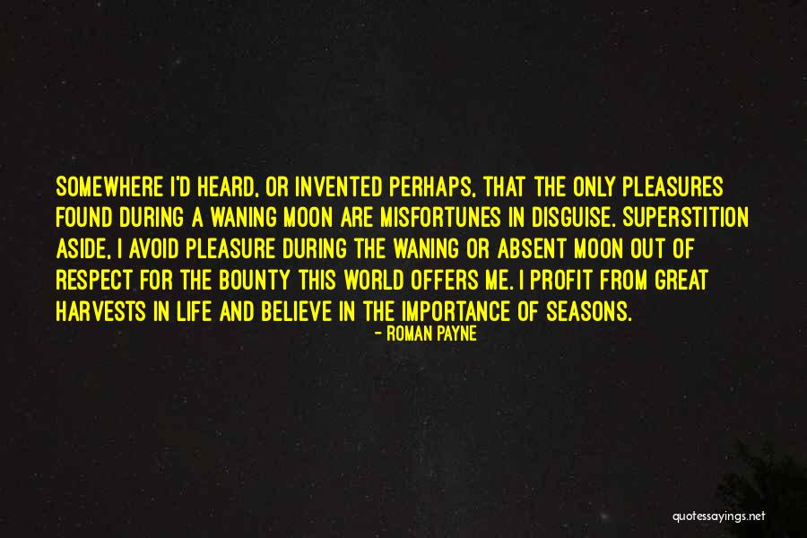 Beliefs Quotes By Roman Payne