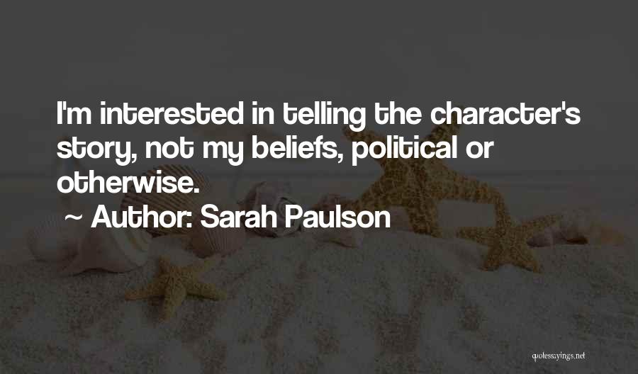 Beliefs Quotes By Sarah Paulson