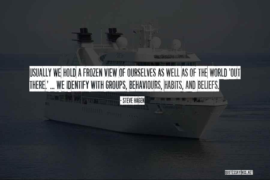 Beliefs Quotes By Steve Hagen Beliefs Quotes By Steve Hagen