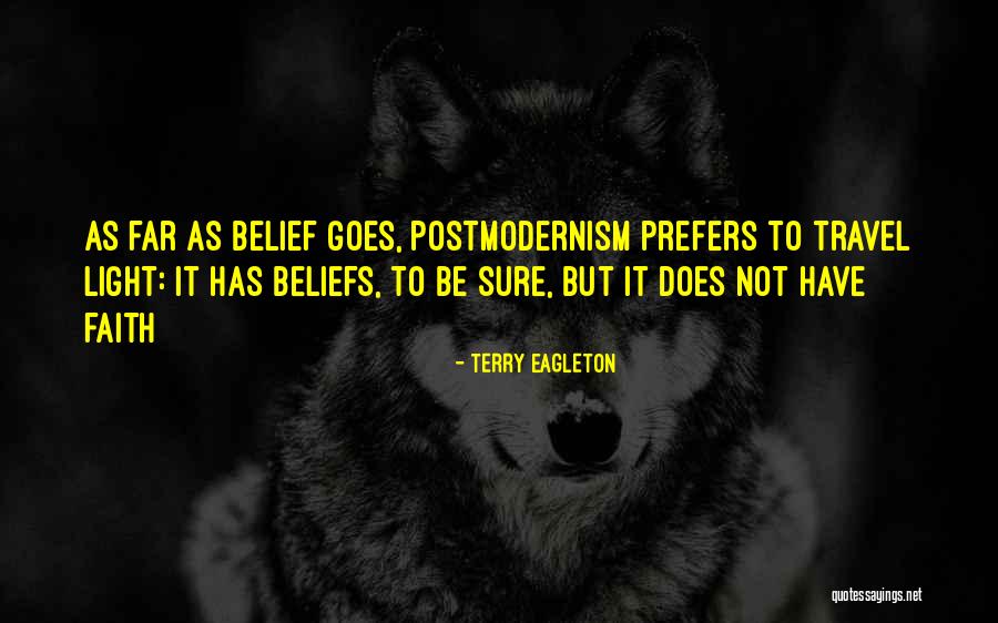 Beliefs Quotes By Terry Eagleton Beliefs Quotes By Terry Eagleton
