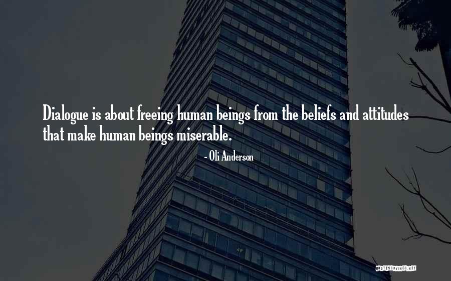 Beliefs Quotes Quotes By Oli Anderson Beliefs Quotes Quotes By Oli Anderson