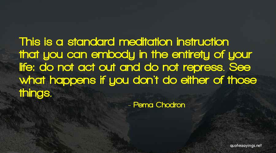 Belies Def Quotes By Pema Chodron Belies Def Quotes By Pema Chodron