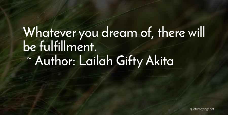 Believe Achieve Dream Quotes By Lailah Gifty Akita