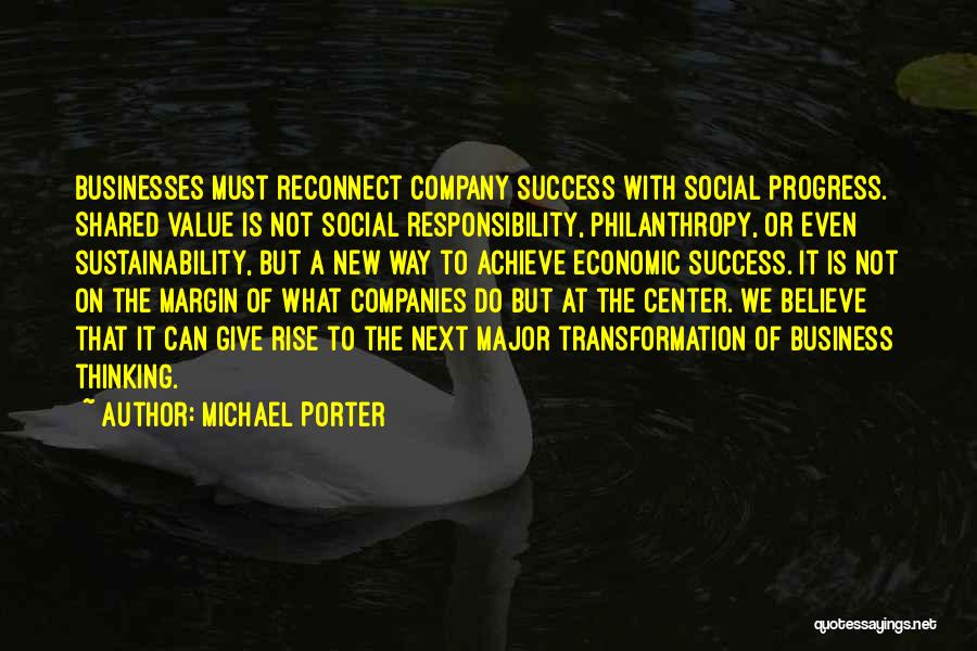 Believe Achieve Success Quotes By Michael Porter