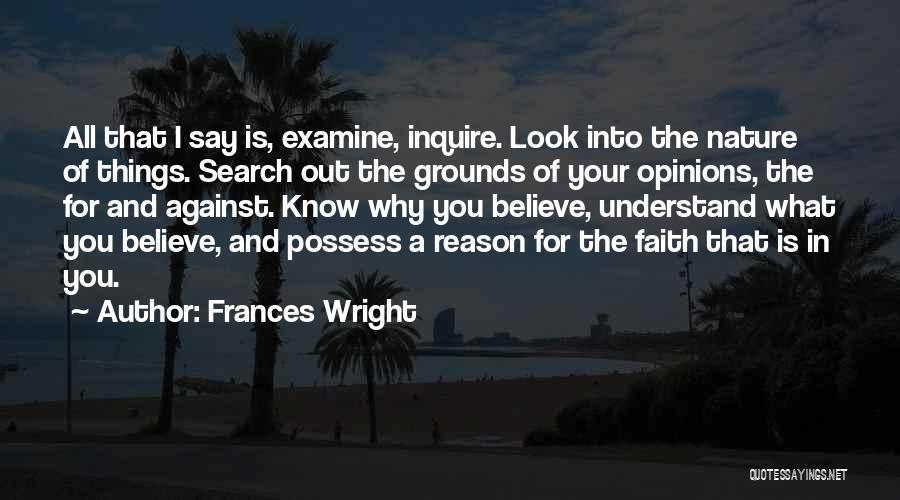 Believe And Faith Quotes By Frances Wright