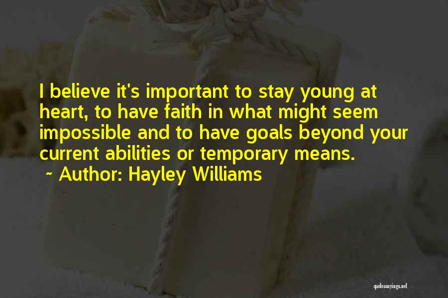 Believe And Faith Quotes By Hayley Williams