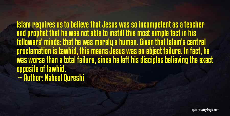 Believe And Faith Quotes By Nabeel Qureshi