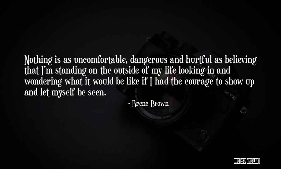 Believe And Life Quotes By Brene Brown Believe And Life Quotes By Brene Brown
