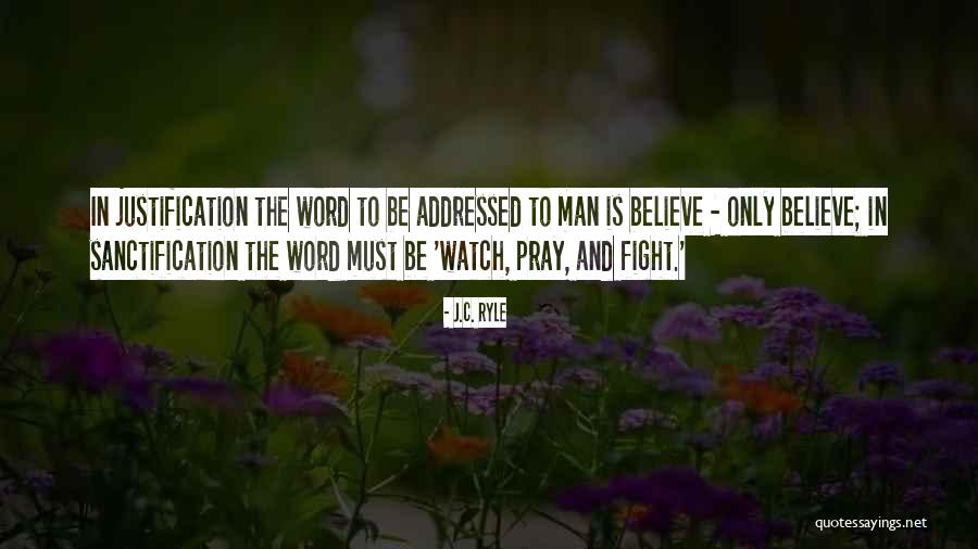 Believe And Pray Quotes By J.C. Ryle Believe And Pray Quotes By J.C. Ryle