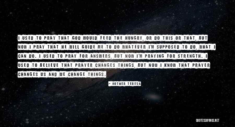 Believe And Pray Quotes By Mother Teresa Believe And Pray Quotes By Mother Teresa