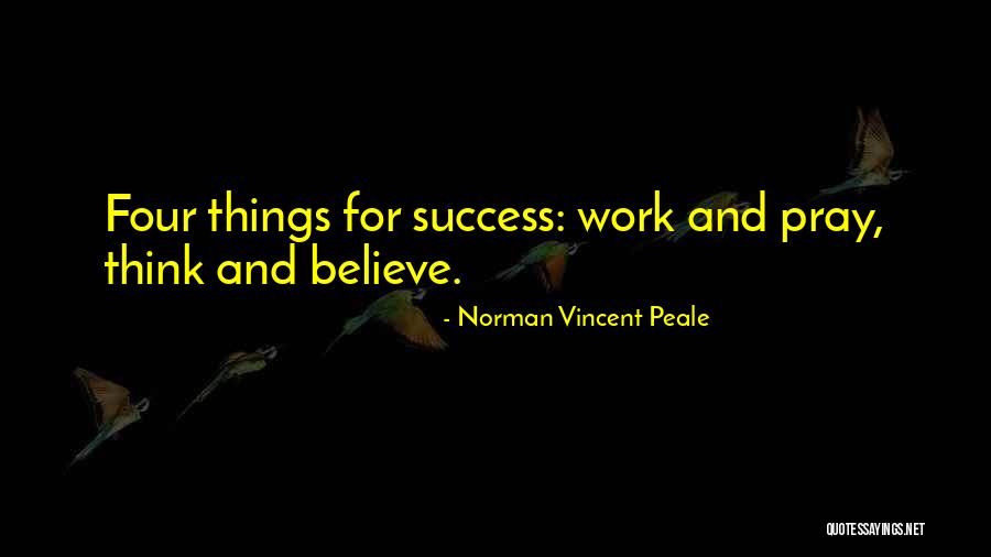 Believe And Pray Quotes By Norman Vincent Peale