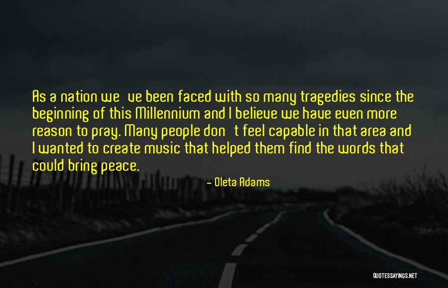 Believe And Pray Quotes By Oleta Adams Believe And Pray Quotes By Oleta Adams