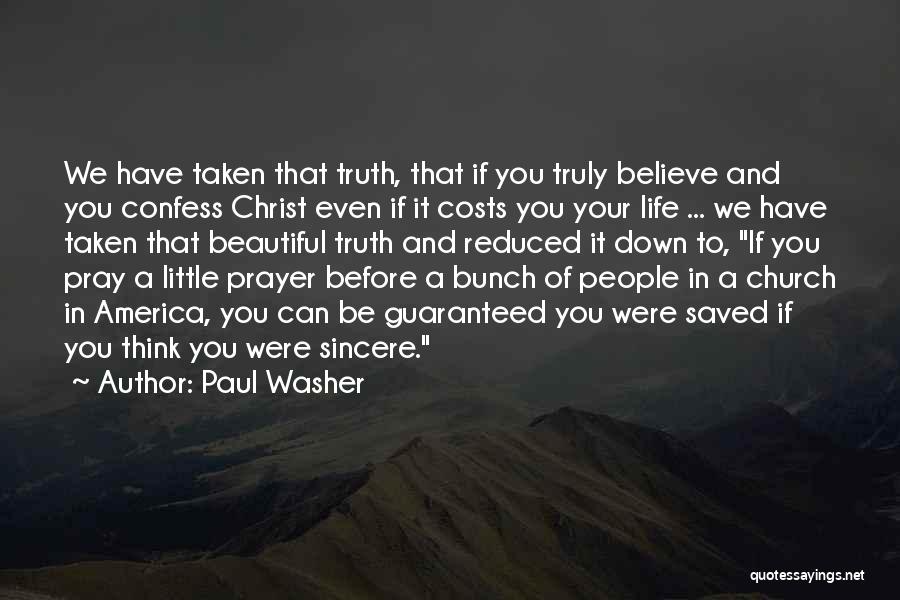 Believe And Pray Quotes By Paul Washer