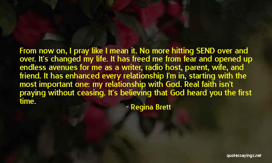 Believe And Pray Quotes By Regina Brett