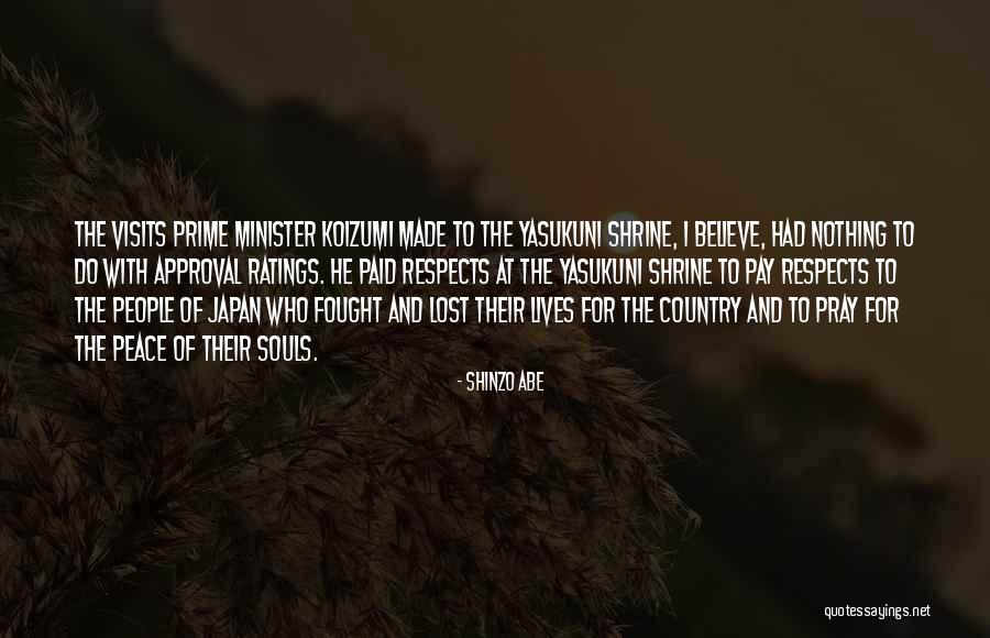 Believe And Pray Quotes By Shinzo Abe Believe And Pray Quotes By Shinzo Abe