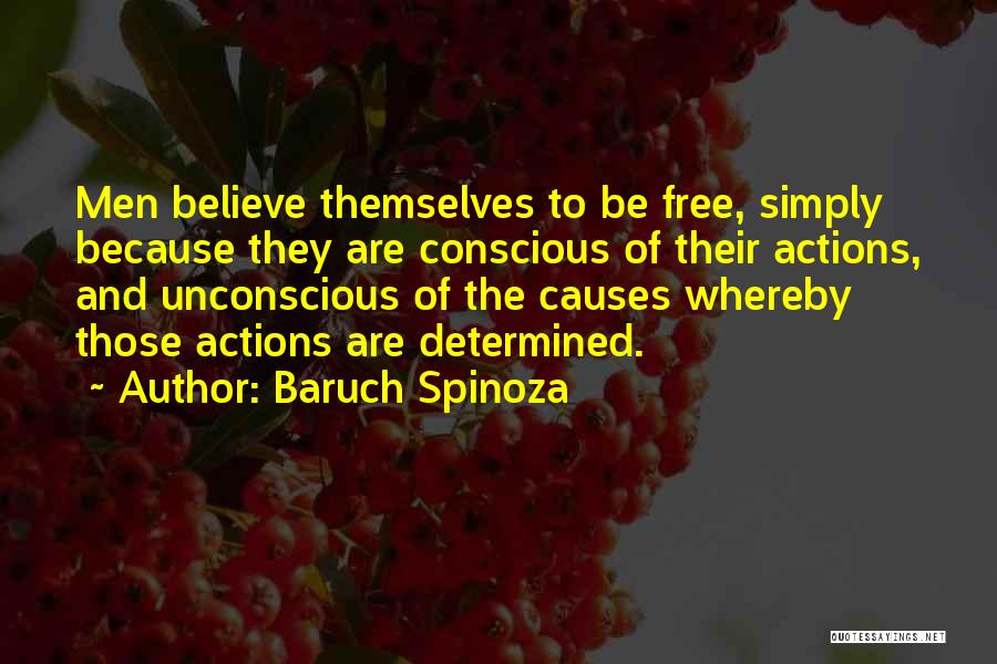 Believe And Quotes By Baruch Spinoza