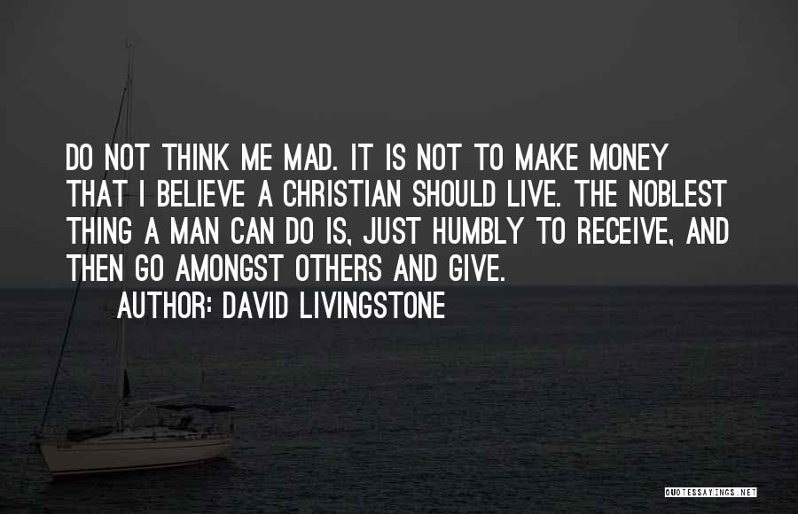 Believe And Receive Quotes By David Livingstone