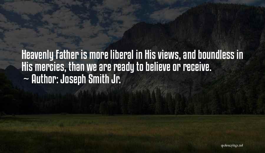 Believe And Receive Quotes By Joseph Smith Jr.