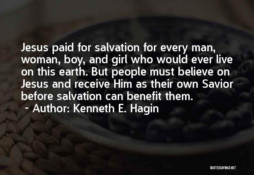 Believe And Receive Quotes By Kenneth E. Hagin