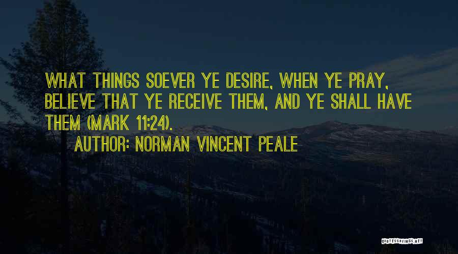 Believe And Receive Quotes By Norman Vincent Peale