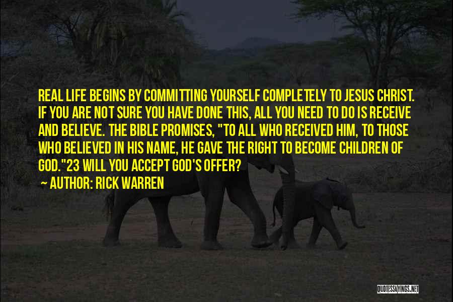 Believe And Receive Quotes By Rick Warren