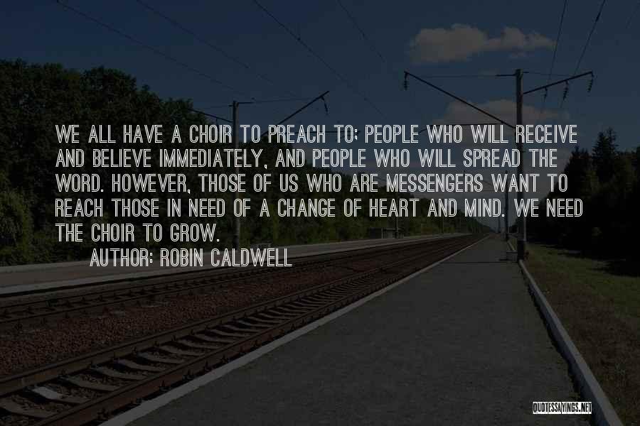 Believe And Receive Quotes By Robin Caldwell