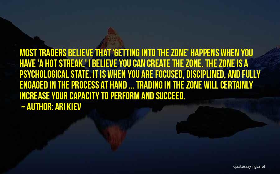 Believe And Succeed Quotes By Ari Kiev