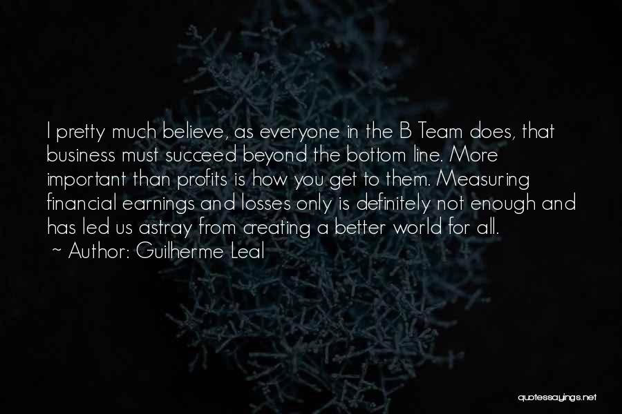 Believe And Succeed Quotes By Guilherme Leal