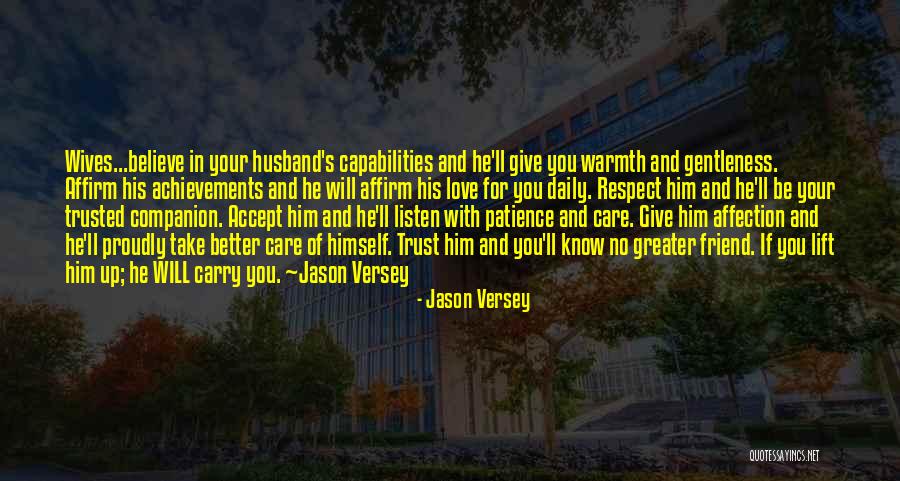 Believe And Trust Love Quotes By Jason Versey