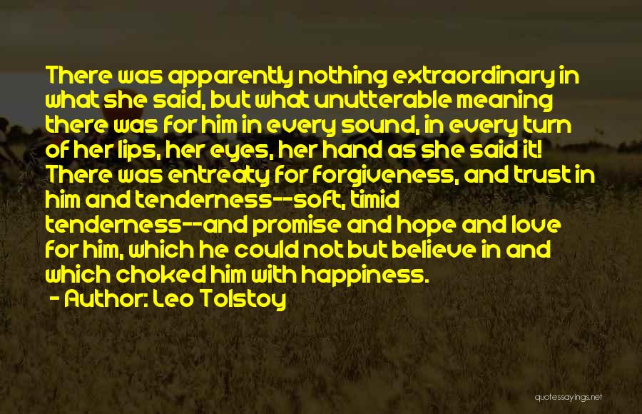 Believe And Trust Love Quotes By Leo Tolstoy