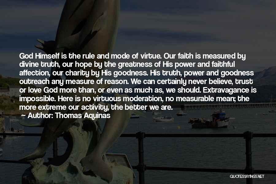 Believe And Trust Love Quotes By Thomas Aquinas