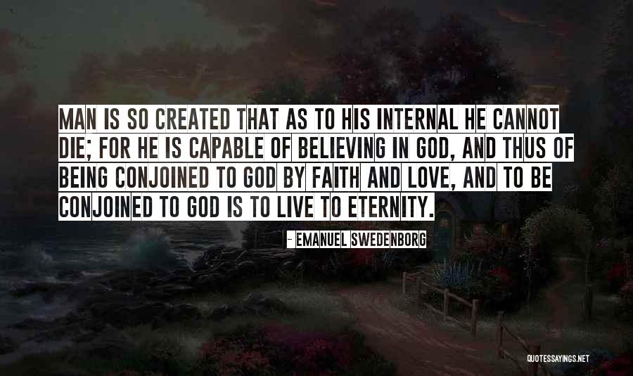 Believe Faith Love Quotes By Emanuel Swedenborg