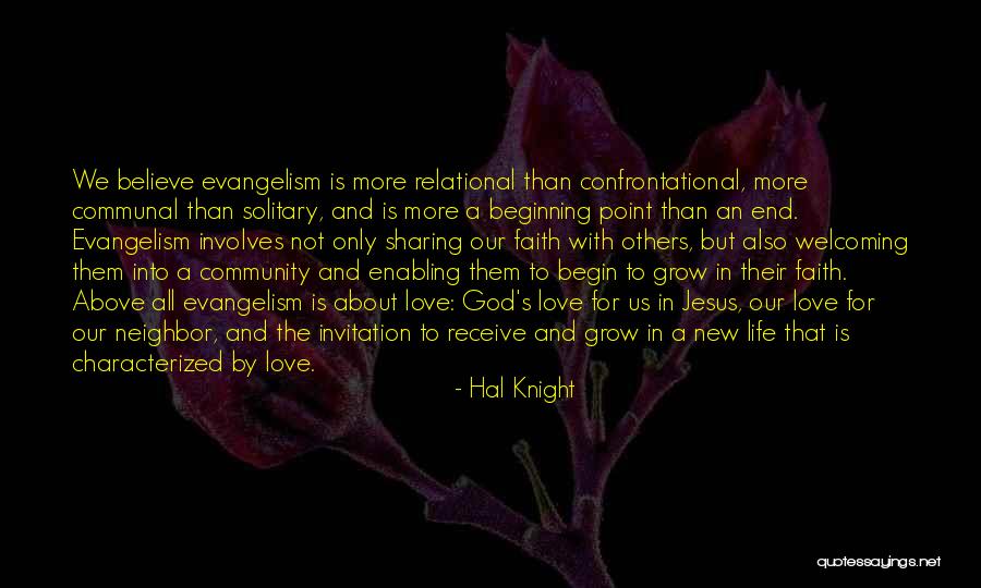 Believe Faith Love Quotes By Hal Knight