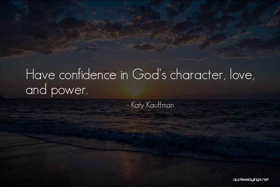 Believe Faith Love Quotes By Katy Kauffman