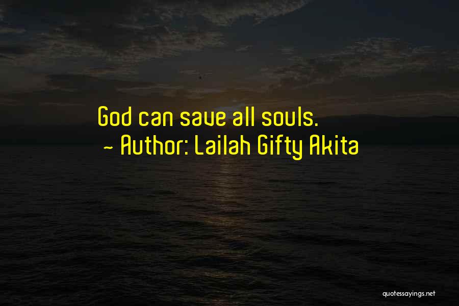 Believe Faith Love Quotes By Lailah Gifty Akita Believe Faith Love Quotes By Lailah Gifty Akita