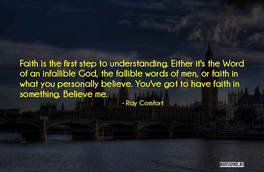 Believe Have Faith Quotes By Ray Comfort Believe Have Faith Quotes By Ray Comfort