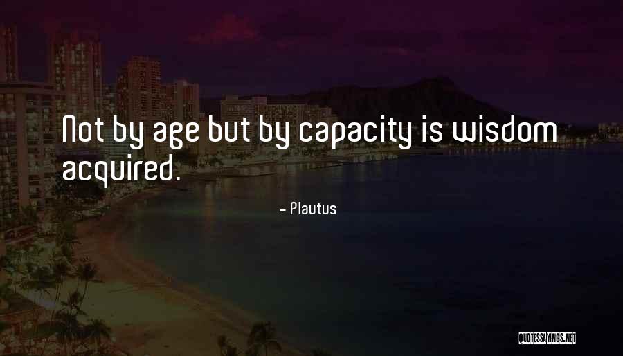 Believe He Is A Rewarder Quotes By Plautus Believe He Is A Rewarder Quotes By Plautus
