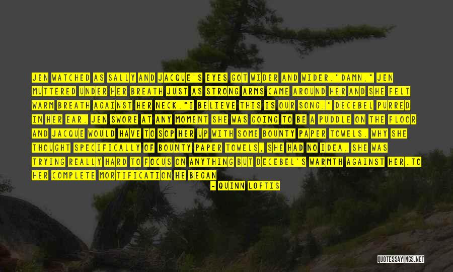 Believe He Promised Quotes By Quinn Loftis Believe He Promised Quotes By Quinn Loftis