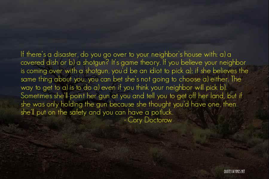 Believe Her Quotes By Cory Doctorow