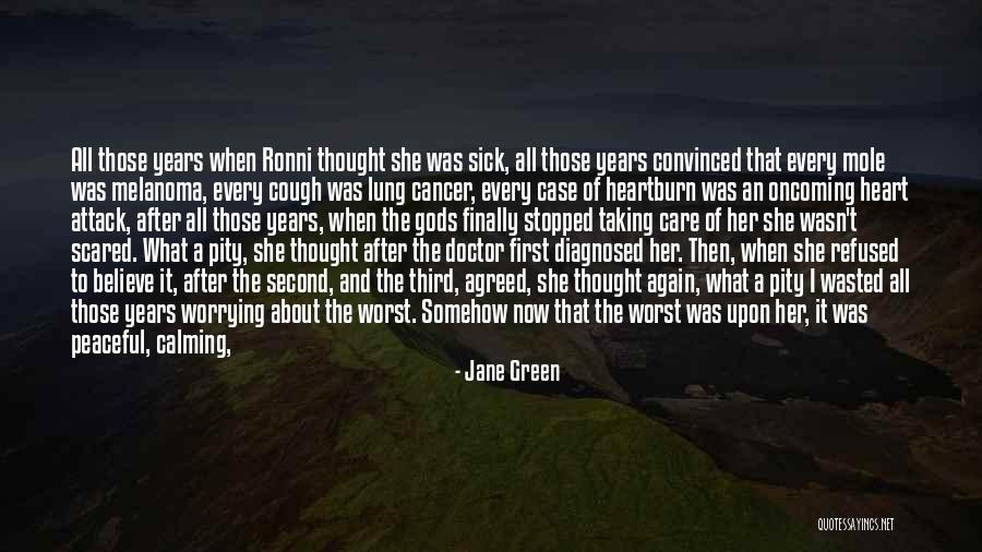 Believe Her Quotes By Jane Green
