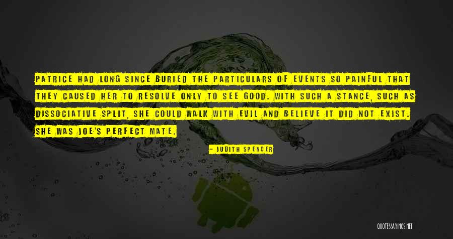 Believe Her Quotes By Judith Spencer