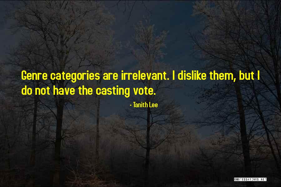 Believe Hon Quotes By Tanith Lee Believe Hon Quotes By Tanith Lee
