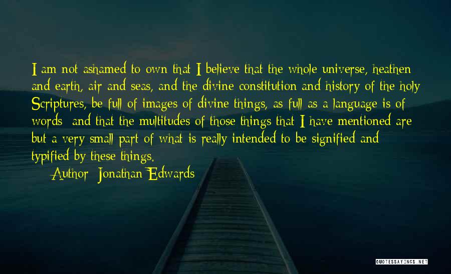 Believe Images And Quotes By Jonathan Edwards