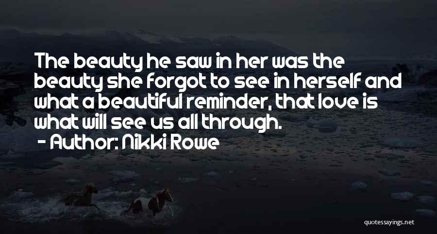 Believe In Destiny Quotes By Nikki Rowe