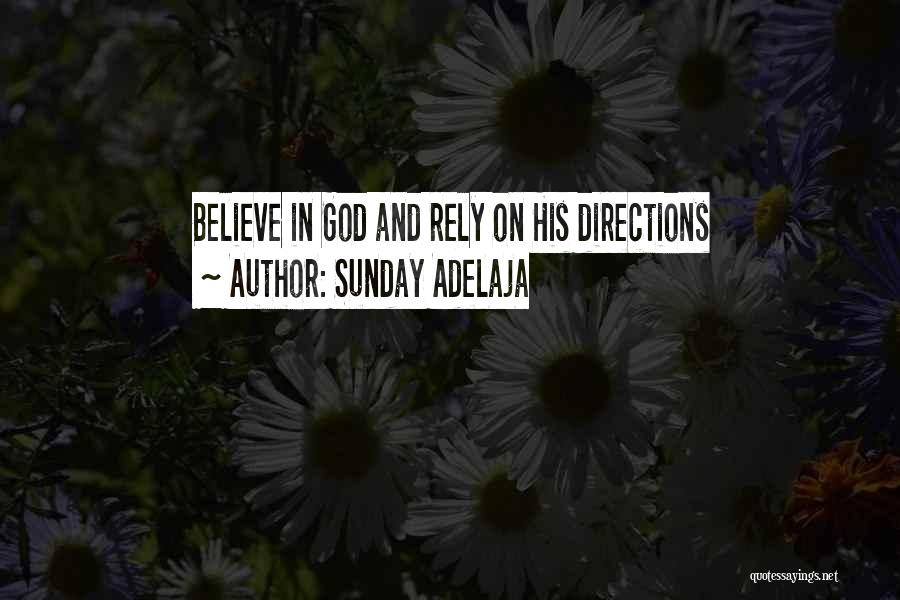 Believe In Destiny Quotes By Sunday Adelaja